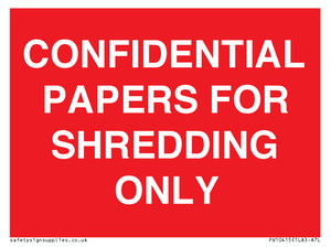 CONFIDENTIAL PAPERS FOR SHREDDING ONLY